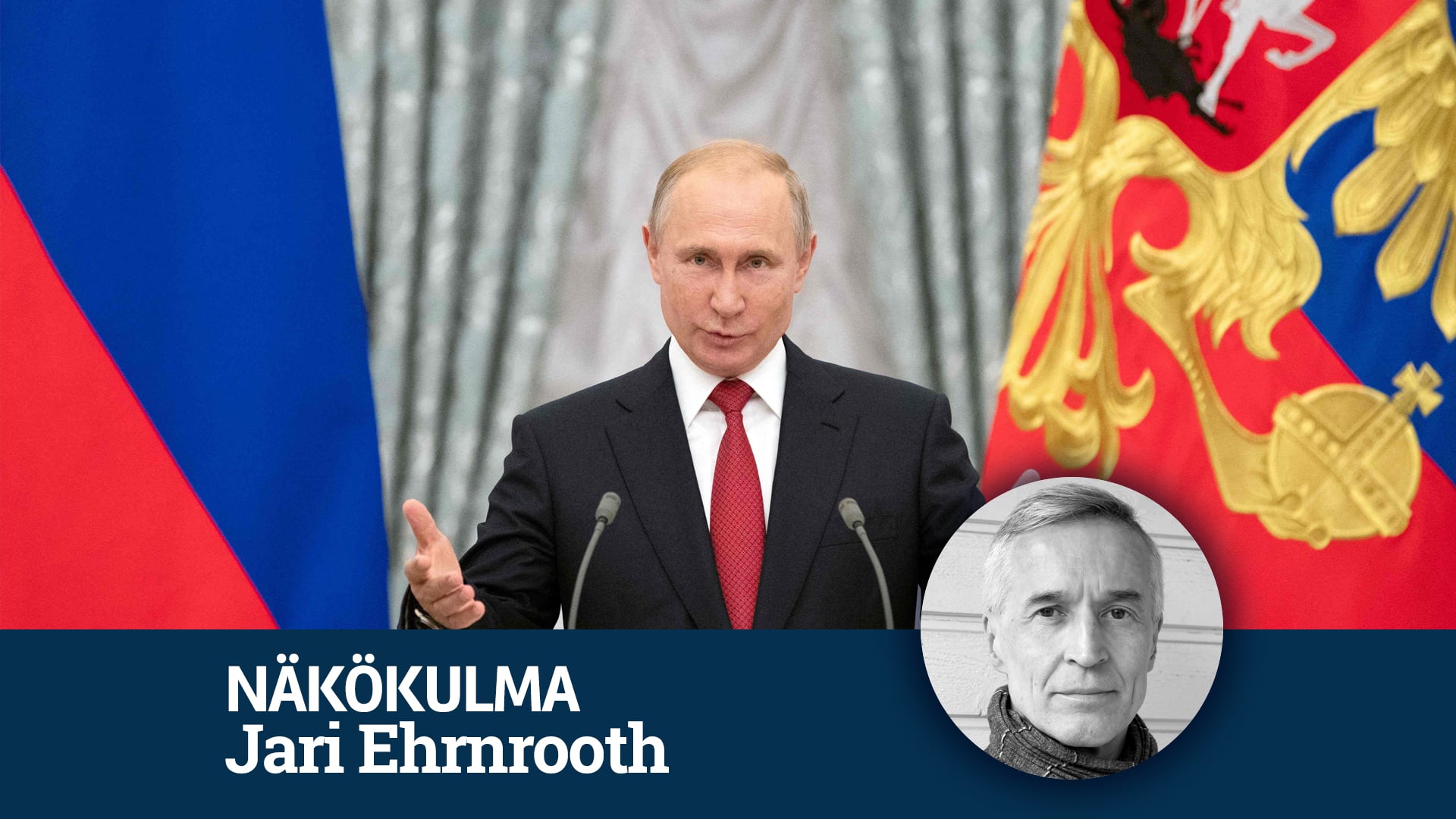 Kenraali Adolf Ehrnrooth oli oikeassa Tämä on vastaus Venäjän