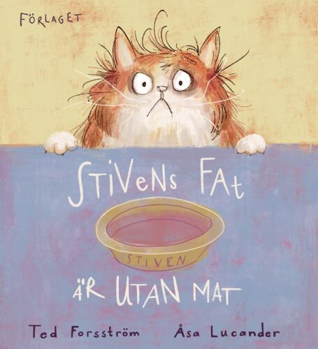 Stiven oli esikuvana Stivens fat är utan mat -lastenkirjalle.
