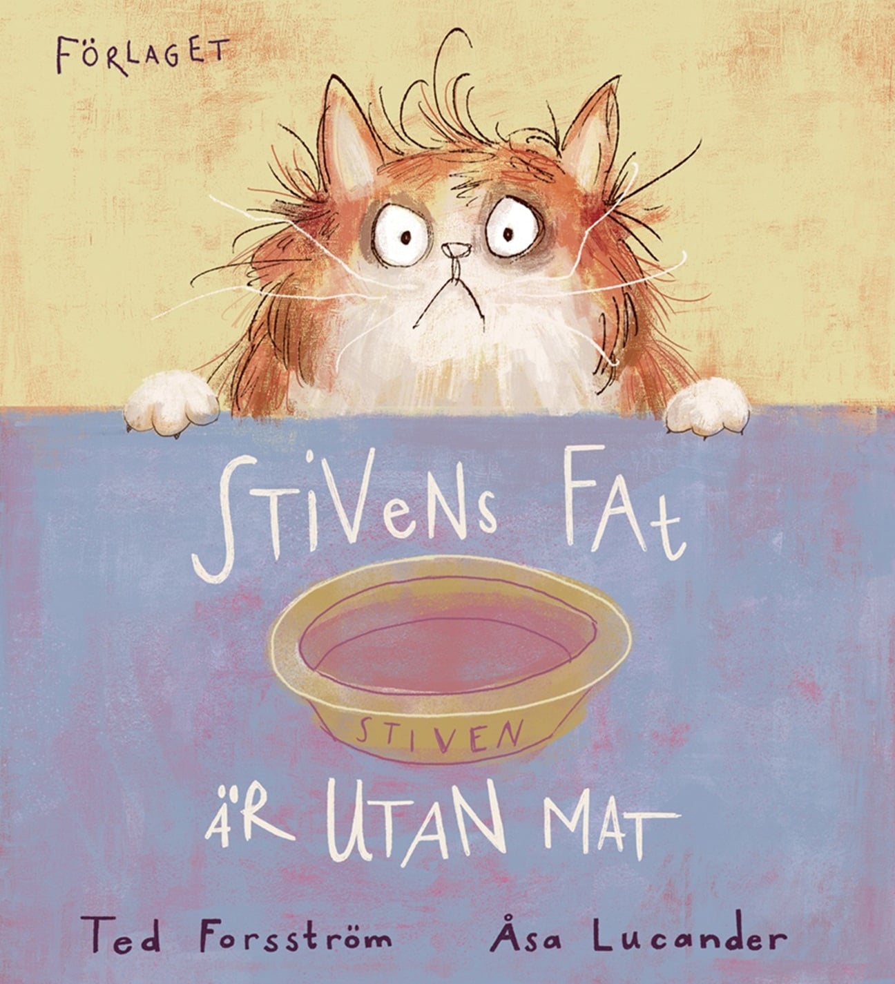 Stiven oli esikuvana Stivens fat är utan mat -lastenkirjalle.